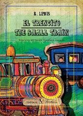 EL TRENCITO/ THE SMALL TRAIN