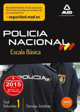 ESCALA BÁSICA DE POLICÍA NACIONAL. TEST CIENCIAS JURÍDICAS VOLUMEN 1
