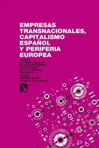 EMPRESAS TRANSNACIONALES, CAPITALISMO ESPAÑOL Y PERIFERIA EU