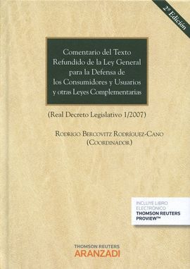 COMENTARIO AL TEXTO REFUNDICO DE LA LEY GENERAL DE DEFENSA DE LOS CONSUMIDORES