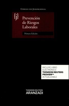 LEY DE PREVENCIÓN DE RIESGOS LABORALES CON JURISPRUDENCIA (DUO)