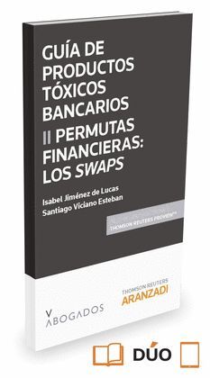 PRODUCTOS TÓXICOS BANCARIOS II: PERMUTAS FINANCIERAS