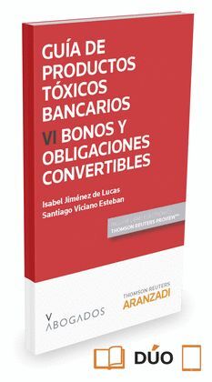 PRODUCTOS TÓXICOS BANCARIOS VI: BONOS Y OBLIGACIONES CONVERTIBLES