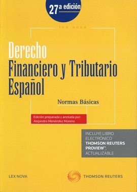 DERECHO FINANCIERO Y TRIBUTARIO ESPAÑOL. NORMAS BÁSICAS. 27ED/2015  **