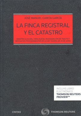 LA FINCA REGISTRAL Y EL CATASTRO