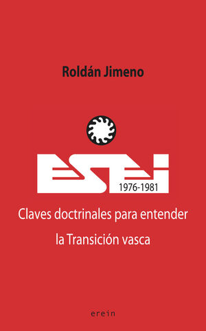 ESEI (1976-1981). CLAVES DOCTRINALES PARA ENTENDER LA TRANSICION