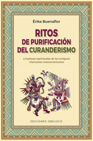 RITOS Y PURIFICACION DEL CURANDERISNO