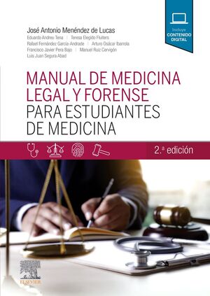 MANUAL DE MEDICINA LEGAL Y FORENSE PARA ESTUDIANTES DE MEDICINA, 2.ª EDICIÓN  (2