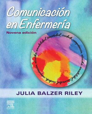 COMUNICACIÓN EN ENFERMERÍA (9ª ED.)