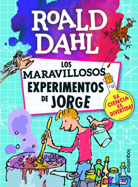 LOS MARAVILLOSOS EXPERIMENTOS DE JORGE