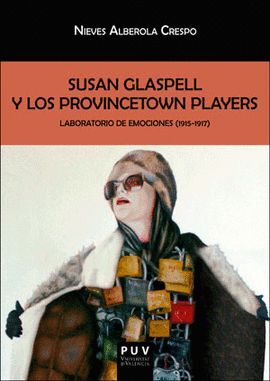SUSAN GLASPELL LOS PROVINCETOWN PLAYERS