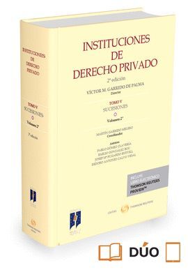 INSTITUCIONES DE DERECHO PRIVADO. TOMO V SUCESIONES. VOL 2º PAPEL + E-BOOK
