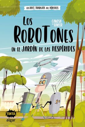 ROBOTONES EN EL JARDIN DE LAS HESPERIDES, LOS