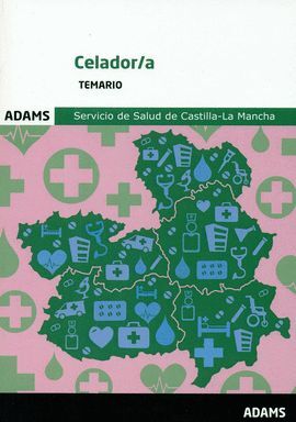 TEMARIO CELADOR/A SERVICIO SALUD CASTILLA LA MANCHA