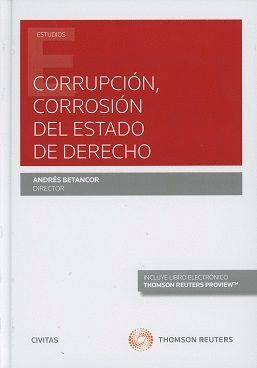 CORRUPCION CORROSION DEL ESTADO DE DERECHO