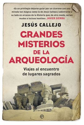 GRANDES MISTERIOS DE LA ARQUEOLOG­A