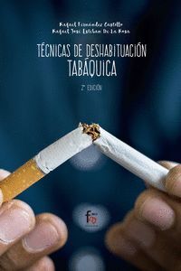 TECNICAS DE DESHABITUACION TABAQUICA-2ª EDICIÓN