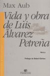 VIDA Y OBRA DE LUIS ALVAREZ PETREÑA
