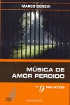 MUSICA DE AMOR PERDIDO Y 9 RELATOS