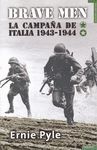 BRAVE MEN. LA CAMPAÑA DE ITALIA. 1943-1944