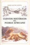 CUENTOS HISTORICOS DEL PUEBLO AFRICANO