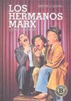 HERMANOS MARX. VIDA Y LEYENDA