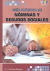 GUIA PRACTICA DE NOMINAS Y SEGUROS SOCIALES