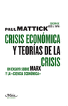 CRISIS ECONOMICA Y TEORIAS DE LA CRISIS