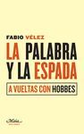 PALABRA Y ESPADA:A VUELTAS CON HOBBES