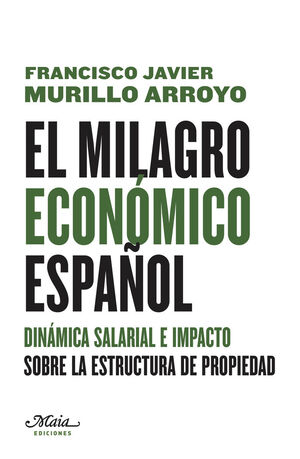 EL MILAGRO ECONOMICO ESPAÑOL