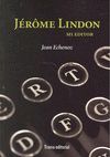 JEROME LINDON, MI EDITOR