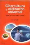 CIBERCULTURA Y CIVILIZACIÓ UNIVERSAL