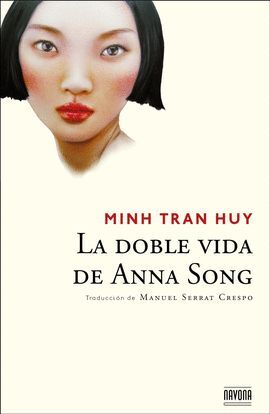 DOBLE VIDA DE ANNA SONG, LA
