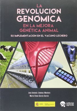 REVOLUCION GENOMICA EN LA MEJORA GENETICA ANIMAL