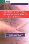 GESTION Y CONTROL DEL RIESGO DE CRÉDITO EN LA BANCA