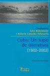 CUBA: UN SIGLO DE LITERATURA (1902-2002)