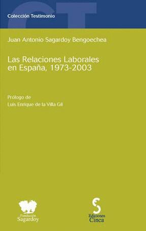RELACIONES LABORALES EN ESP. 1973-2003