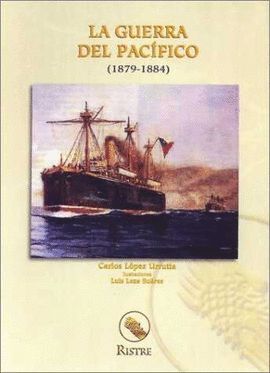 LA GUERRA DEL PACIFICO (1879-1884)