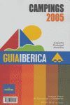GUIA IBERICA DE CAMPINGS 2005 (ESPAÑA-PORTUGAL-ANDORRA)