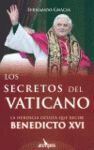 LOS SECRETOS DEL VATICANO:HERENCIA OCULTA RECIBE BENEDICTO XVI
