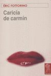 CARICIA DE CARMIN