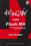 ANIMACION CON FLASH MX (CD-ROM)