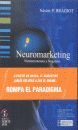 NEUROMARKETING, NEUROECONOMIA Y NEGOCIOS