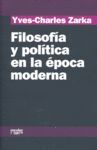 FILOSOFIA Y POLITICA EN LA EPOCA MODERNA
