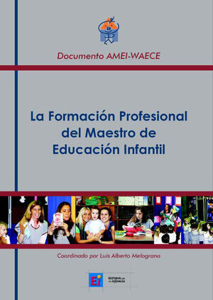 LA FORMACION PROFESIONAL DEL MAESTRO DE EDUCACION INFANTIL