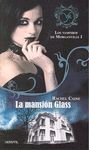 MANSION GLASS - LOS VAMPIROS DE MORGANVILLE 1