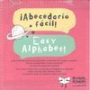 ABECEDARIO FACIL / EASY ALPHABET