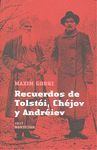 RECUERDOS DE TOLSTOI, CHEJOV Y ANDREIEV