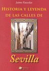 HISTORIA Y LEYENDA DE LAS CALLES DE SEVILLA