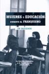 MUJERES Y EDUCACION DURANTE EL FRANQUISMO